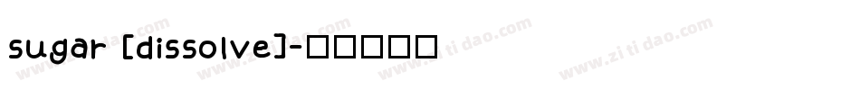 sugar [dissolve]字体转换